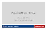 PeopleSoft User Group 20140312 - 110 councils not currently using Asset Management ... • Users will need to upload through PeopleSoft – Make sure the local council users have the