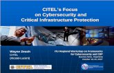 CITEL’s Focus s Focus on Cybersecurity and Critical ... · PDF fileCITEL’s Focus s Focus on Cybersecurity and Critical Infrastructure Protection ITU Regional Workshop on Frameworks