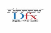 Dfx Essentials User Guide - Tiffen - Steadicam, DFX, … Guide.pdf · Dfx Essentials User Guide ... Reflector, Grain, Halo, Haze, Infrared, Mono Tint, Night Vision, Nude ... • 8