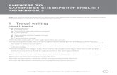 ANSWERS TO CAMBRIDGE CHECKPOINT ENGLISH WORKBOOK 3 · PDF fileANSWERS TO CAMBRIDGE CHECKPOINT ENGLISH WORKBOOK 3 ... Extract 2: Nepal – Annapurna Circuit 1 a)Caused me to lose my