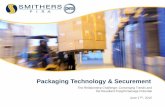 Packaging Technology & Securement - aar.com Technology & Securement . CONFIDENTIAL 2 •Offer a view of packaging evolution and the growing gap that may lead to increased freight damage