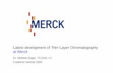 Latest development of Thin Layer Chromatography at · PDF fileLatest development of Thin Layer Chromatography ... • Stationary phase is a thin layer of sorbent coated on an ... •