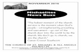 Michaelites News Buzz News Buzz NOVEMBER 2016 "The holiest moment of the church service is the moment when God’s people—strengthened by preaching and sacrament—go out of the