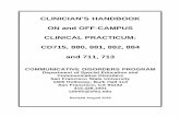 CLINICIAN S HANDBOOK ON and OFF-CAMPUS …comdis.sfsu.edu/sites/default/files/assets/pdf/Clinician_s Handbook... · ON and OFF-CAMPUS CLINICAL PRACTICUM: CD715, 880, 881, 882, ...