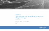 EMC VNX Family Monitoring and Reporting - Dell EMC Peru · PDF fileEMC® VNX Family Monitoring and Reporting Versión 2.2 Guía del usuario P/N 300-014-420 08