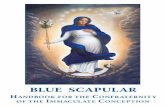 Blue Scapular Handbook for the Confraternity of the ...images.marianweb.net/archives/pdfs/misc/en/BlueScapularHandbook.pdf · join the Confraternity of the Immaculate Conception ...