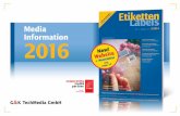 Media Information 2016 - Etiketten-Labels · PDF fileCEO‘s, company owners, decision-makers in middle and top level management, ... We are happy to advise you in detail and help