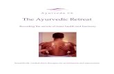 The Ayurvedic Retreat - Squarespacestatic1.squarespace.com/static/54f737cfe4b02bda0d2c5234/t/55130d29...Ayurveda UK The Ayurvedic Retreat Revealing the secrets of inner health and