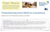 Transitioning from NGO to a businessapi.ning.com/files/IJeLHwAUIk94SCAjVlxDXVekNTVCAV8vkjFuH*9... · Transitioning from NGO to a business ... – Development of operating model: Governance