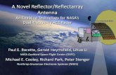 A Novel Reflector/Reflectarray Antenna - NASA Cloud Radar. A Novel Reflector/Reflectarray Antenna. An Enabling Technology for NASA’s Dual-Frequency ACE Radar . A Novel Reflector/Reflectarray