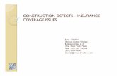 CONSTRUCTION DEFECTS – INSURANCE COVERAGE ISSUES … kallal slide deck 1.pdf · CONSTRUCTION DEFECTS – INSURANCE COVERAGE ISSUES ... breach of contract claims based on allegations
