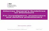 Attorney General’s Guidelines - gov.uk · PDF fileWe are pleased to publish a revised judicial protocol and ... Attorney General's Guidelines on Disclosure. Attorney General's Guidelines