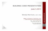 BUILDING CODE PRESENTATION - Interior Designers of  · PDF fileGHL CONSULTANTS LTD BUILDING CODE PRESENTATION June 3, 2015 Wendy Morrison, AScT, BCQ GHL CONSULTANTS LTD Fire