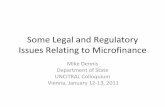 Some Legal and Regulatory Issues Relating to · PDF fileSome Legal and Regulatory Issues Relating to Microfinance ... • Microfinance often ignored by banking ... effective and low‐cost