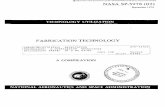 FABRICATION TECHNOLOGY - NASA Utilization Office National Aeronautics and Space Administration NOTICE This document was prepared under the sponsorship of the National Aeronautics and