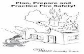 Plan, Prepare and Practice Fire Safety! Prepare and Practice Fire Safety! Activity Book. CAL FIRE Activitiy Book | 2 How many can you find in the picture below? Find the Fire Helmets