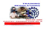 BREAD AND PASTRY PRODUCTION NC II - Para sa – bread and pastry production nc ii promulgated july 2009 1 training regulations for bread and pastry production nc ii section 1 bread