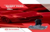 HIGH PERFORMANCE SPORT PADS - · PDF file3 Brembo, #1 for brakes Brembo is the world’s leading maker of braking systems for motor cars, motorcycles and commercial vehicles. The organization