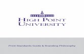 Department - High Point · PDF fileApproved Logos and Proprietary Language ... every student receives an extraordinary education in an ... Hayworth Fine Arts Center 12. David R. Hayworth