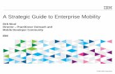 A Strategic Guide to Enterprise Mobility -   · PDF fileA Strategic Guide to Enterprise Mobility ... •Testing and deployment becomes a major ... Drill down into actual user