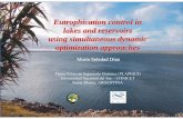 Eutrophication control in lakes and reservoirs using ...cepac.cheme.cmu.edu/pasi2008/slides/diaz/library/slides/Pasi-Diaz... · Eutrophication control in lakes and reservoirs using