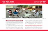 Focusing on anaemia O - · PDF fileFocusing on anaemia ... system and existing programmes such as maternal and child health, integrated management of childhood illness, adolescent