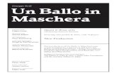Un Ballo in Maschera - Metropolitan Opera · PDF fileUn Ballo in Maschera GENERAL MANAGER Peter Gelb ... made possible by a generous gift from the ... A king is in love with his best