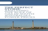 THE PERFECT STORM: ANALYSING THE ROLE OF GAS · PDF fileThe perfect storm: Analysing the role of gas in South Australia’s power prices ... expansion capital cost. 2 ... our report