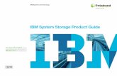 IBM System Storage Product Guide - Datatrend · PDF fileIBM System Storage Product Guide IBM Systems and Technology. 2 Why IBM System Storage? In this era of Smarter Computing, ...