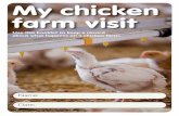 13835 Chicken Farm Visit A5 Booklet 2 Layout 1 Chicken Farm Visit A5 Booklet_2_Layout 1 29/05 ... is supported by the British Poultry Council ... Name two things you have learned about