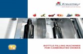 BOTTLE FILLING MACHINES FOR CARBONATED · PDF fileBOTTLE FILLING MACHINES FOR CARBONATED DRINKS WORKMANSHIP ... The Kreuzmayr Filling System is suitable for the carbonation of beer,