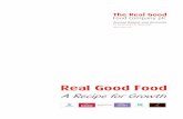 A Recipe for Growth - Real Good Food PLC – – Cake · PDF file · 2017-06-20A recipe for growth . . . The Real Good Food Company plc ... the growth opportunities present in ...