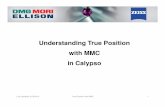 Understanding True Position with MMC in Calypso Zeiss... · For each case, the GD&T control frame for the True Position, ... Ø 0.1 M A B C Feature Actuals and True Position Callout: