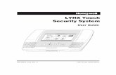 LYNX Touch Security System - Honeywell Security Group · PDF fileA LYNX Touch L5100 Series ... and to disarm the system upon entry, before an alarm occurs. ... the system will sound