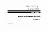 VISTA-20SE, VISTA-20HWSE User Guide - Honeywell Vista · PDF fileThe keypad beeps during the entry ... You can also arm the system with no entry delay at all by ... If you disarm the