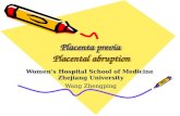 PowerPoint Presentationm-learning.zju.edu.cn/G2S/eWebEditor/upl… · PPT file · Web view · 2014-01-10Placenta previa Placental abruption Women’s Hospital School of Medicine