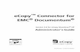 eCopy Connector for EMC Documentum …nuanceimaging.custhelp.com/.../0/filename/Documentum+Admin+Guide.pdfeCopy Connector for EMC Documentum Administrator’s Guide | 3 What’s new