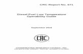 CRC Report No. 671 Diesel Fuel Low Temperature Operability ... 671/CRC 671.pdf · DIESEL FUEL LOW TEMPERATURE OPERABILITY GUIDE ... for measuring the distillation is the ASTM D86