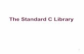 The Standard C Library - TheCAT - Web Services Overviewweb.cecs.pdx.edu/~harry/cs201/slides/02CLibraryGDB.… ·  · 2015-10-05The Standard C Library . 2 The C Standard Library .