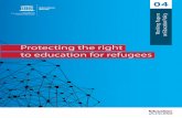 Protecting the right to education for refugees - …unesdoc.unesco.org/images/0025/002510/251076e.pdfnurture the international debate about a wide range of education policy ... Protecting