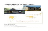 Earthbag Building in the Humid Tropics - Rivendell · PDF file1 Earthbag Building in the Humid Tropics ... Post-Tsunami ... during World War 1 are still standing almost 100 years later.5