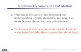 Nonlinear Dynamics of Fluid Motion - APS Physics | APS · PDF fileNonlinear Dynamics of Fluid Motion Fluid Dynamics Prize Lecture – Copyright Jerry Gollub, 2003 ... Fluid Dynamics