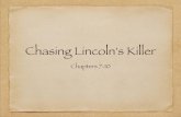 Chasing Lincoln's Killermcnaughtonela.pbworks.com/w/file/fetch/74628365/CLK ch 7-9.pdfDavid Herold rose from the brush and aimed his Spencer carbine at him. ... relaxed his grip on