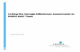 Linking the Georgia Milestones Assessments to … the Georgia Milestones Assessments to NWEA MAP Tests February 2016 Page 2 of 23 Introduction Northwest Evaluation Association (NWEA