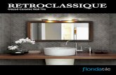 Glazed Ceramic Wall Tile - Florida Tilefloridatile.com/system/literature_pdfs/182/original/48828... · The Retroclassique series from Florida Tile is a glazed ceramic wall tile collection.