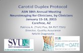 ASN 38th Annual Meeting Neuroimaging for Clinicians, … - Carotid Duplex Protocol.pdf · ASN 38th Annual Meeting Neuroimaging for Clinicians, by Clinicians ... Obtain and document