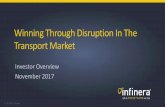 Winning Through Disruption In The Transport Markets21.q4cdn.com/892601718/files/doc_presentations/2017/11/Infinera... · 2 | © 2017 Infinera This presentation contains "forward-looking"