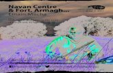 Navan Centre & Fort, Armagh the Navan Fort] have been submitted to Ireland’s World Heritage Tentative List. As one of Ireland’s most famous and important archaeological sites,