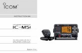 VHF MARINE TRANSCEIVER iM506 - Icom FOREWORD Thank you for purchasing this Icom product. The IC-M506 vhf marine transceiver is designed and built with Icom’s state of the art technology