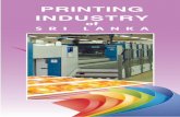 PRINTING INDUSTRY - Sri Lanka Business printing. It is supported by a ... India, Venezuela, ... Competitiveness of the Sri Lankan Printing Industry z An Industry with 5 decades of